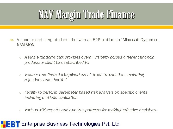 NAV Margin Trade Finance An end to end integrated solution with an ERP platform