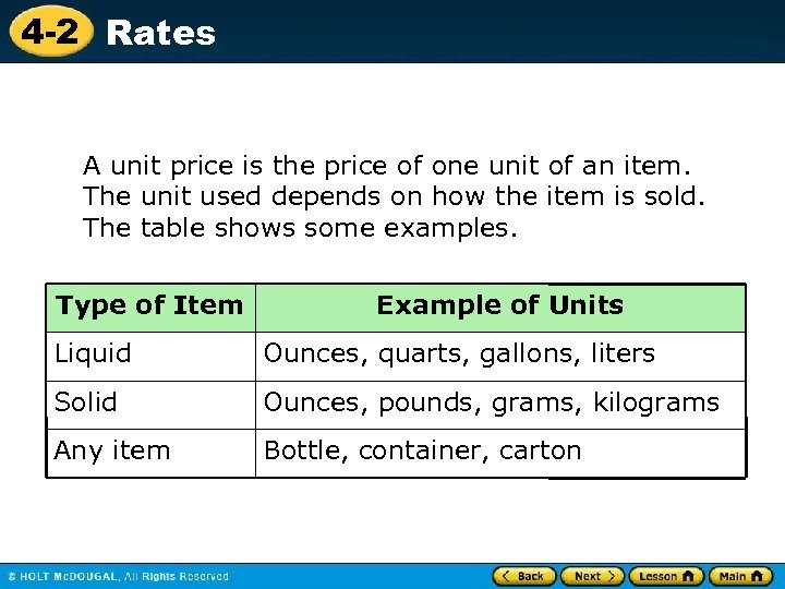 4 -2 Rates A unit price is the price of one unit of an