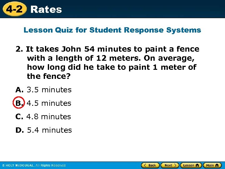 4 -2 Rates Lesson Quiz for Student Response Systems 2. It takes John 54