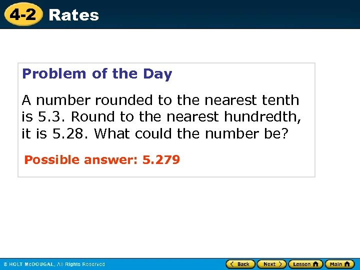 4 -2 Rates Problem of the Day A number rounded to the nearest tenth