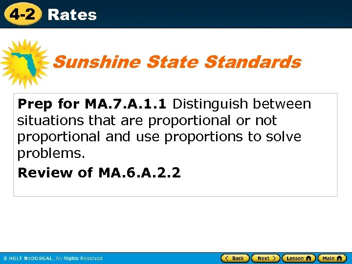 4 -2 Rates Sunshine State Standards Prep for MA. 7. A. 1. 1 Distinguish