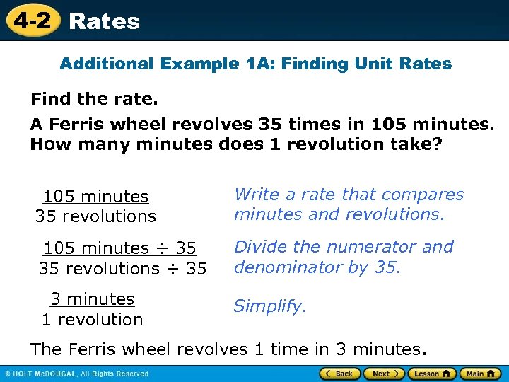 4 -2 Rates Additional Example 1 A: Finding Unit Rates Find the rate. A
