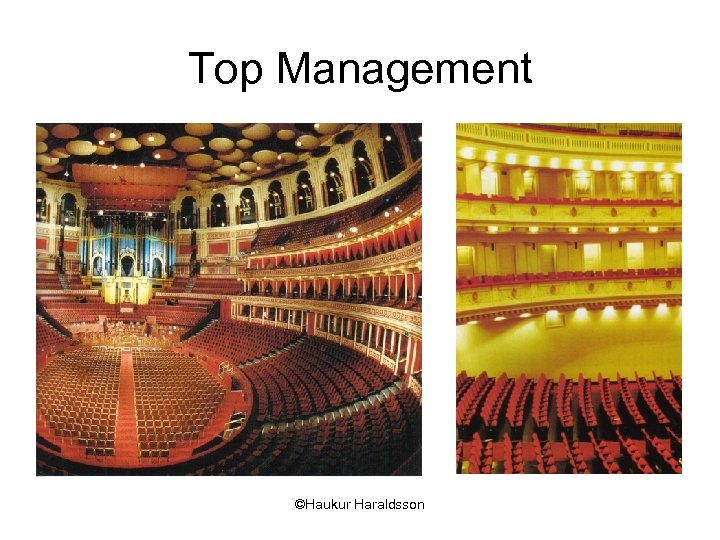 Top Management ©Haukur Haraldsson 