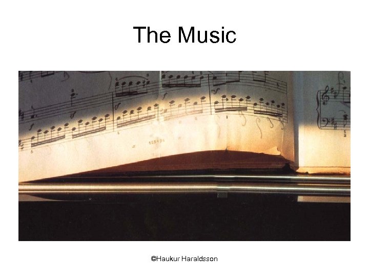 The Music ©Haukur Haraldsson 