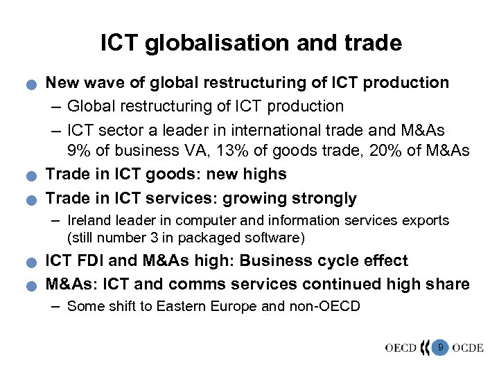 ICT globalisation and trade n n n New wave of global restructuring of ICT