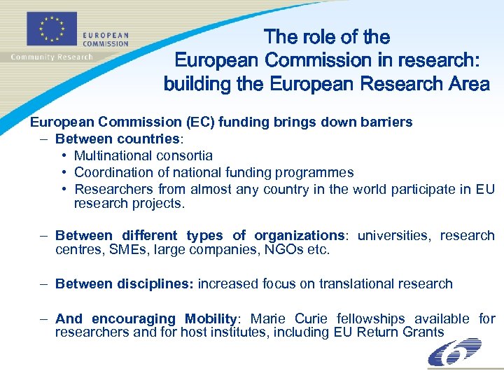 The role of the European Commission in research: building the European Research Area European