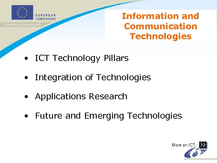 Information and Communication Technologies • ICT Technology Pillars • Integration of Technologies • Applications