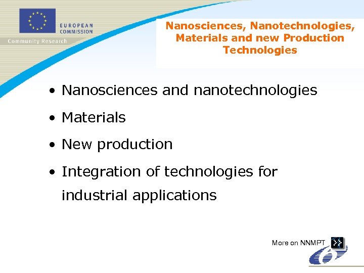 Nanosciences, Nanotechnologies, Materials and new Production Technologies • Nanosciences and nanotechnologies • Materials •