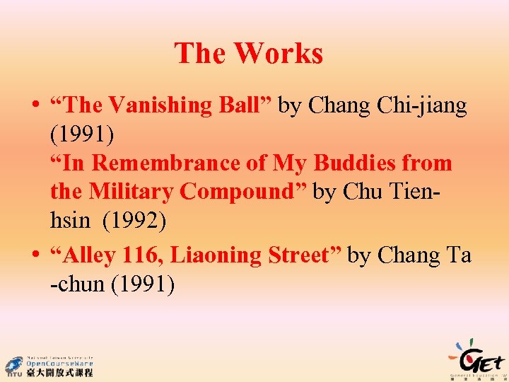 The Works • “The Vanishing Ball” by Chang Chi-jiang (1991) “In Remembrance of My