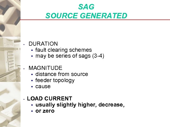 SAG SOURCE GENERATED § § § DURATION § fault clearing schemes § may be