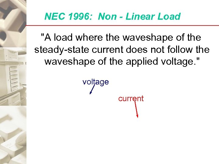 NEC 1996: Non - Linear Load 
