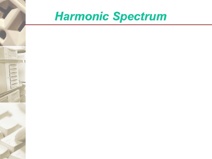 Harmonic Spectrum 
