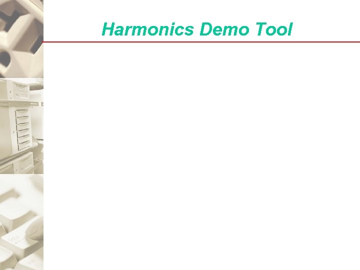 Harmonics Demo Tool 