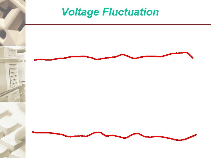 Voltage Fluctuation 