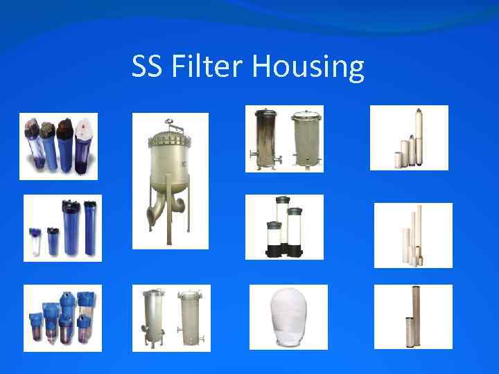 SS Filter Housing 