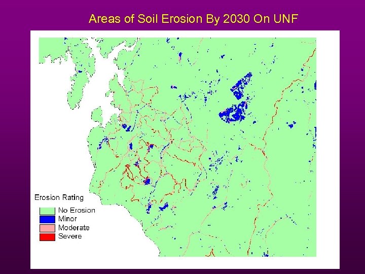 Areas of Soil Erosion By 2030 On UNF 