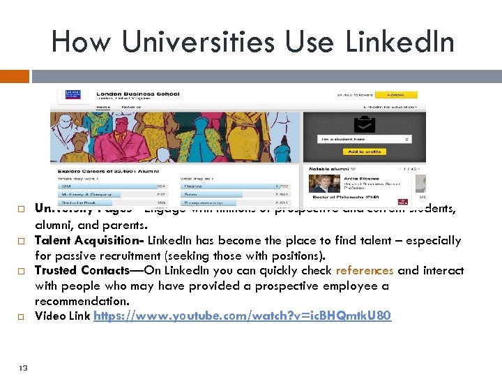 How Universities Use Linked. In 13 University Pages - Engage with millions of prospective