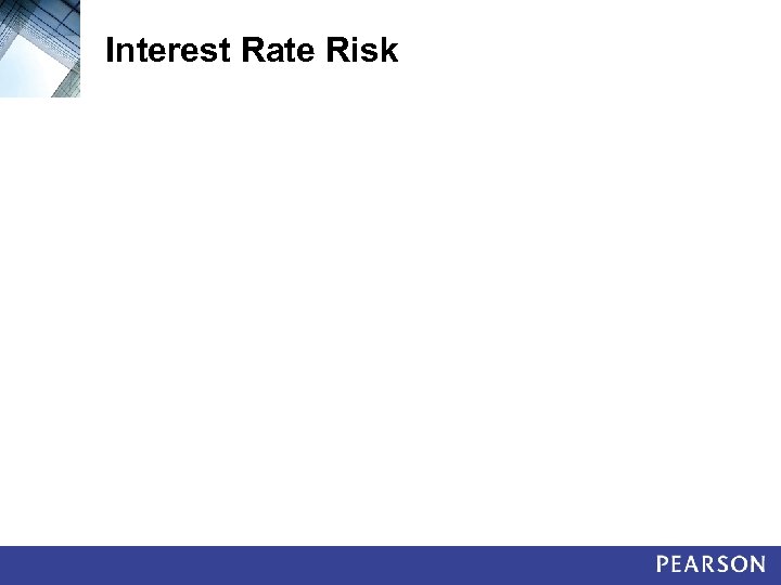 Interest Rate Risk 