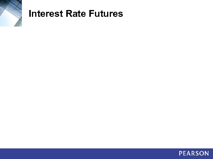 Interest Rate Futures 