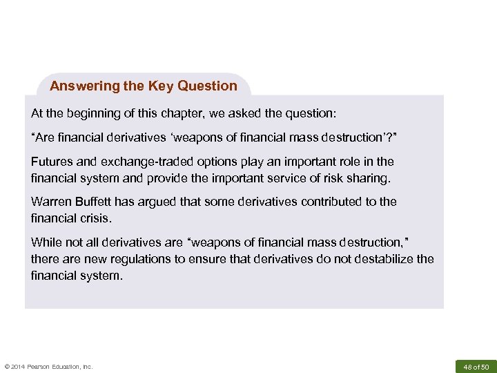 Answering the Key Question At the beginning of this chapter, we asked the question: