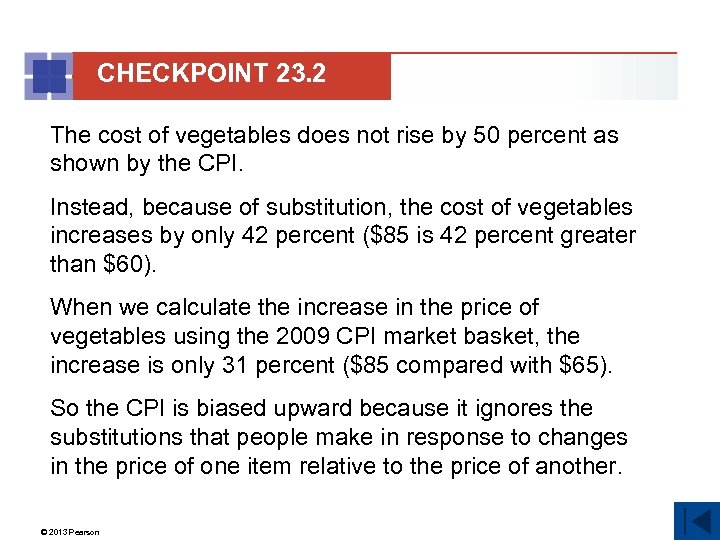 CHECKPOINT 23. 2 The cost of vegetables does not rise by 50 percent as