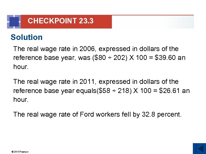 CHECKPOINT 23. 3 Solution The real wage rate in 2006, expressed in dollars of