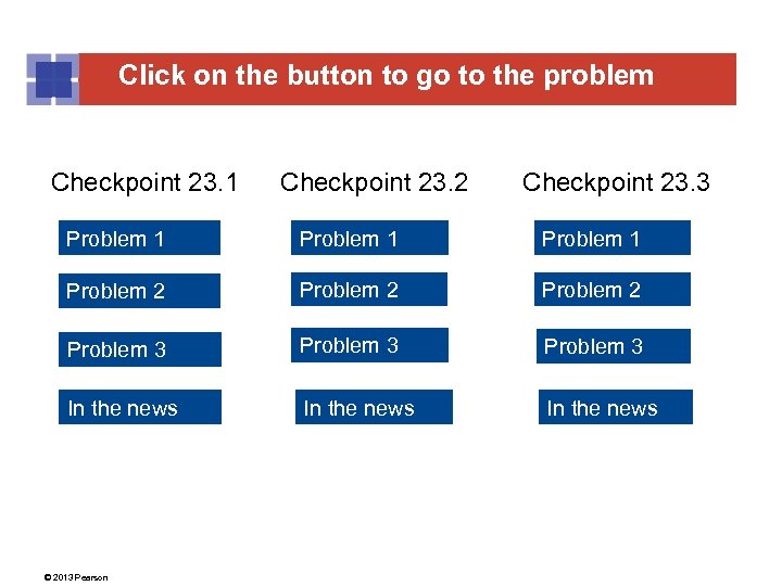 Click on the button to go to the problem Checkpoint 23. 1 Checkpoint 23.