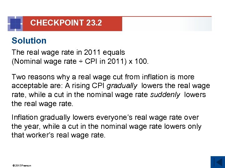 CHECKPOINT 23. 2 Solution The real wage rate in 2011 equals (Nominal wage rate