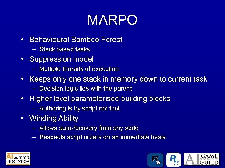 MARPO • Behavioural Bamboo Forest – Stack based tasks • Suppression model – Multiple