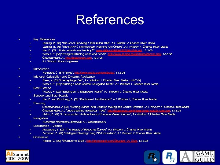 References • Key References – – – • Laming, B. [04] “The Art of