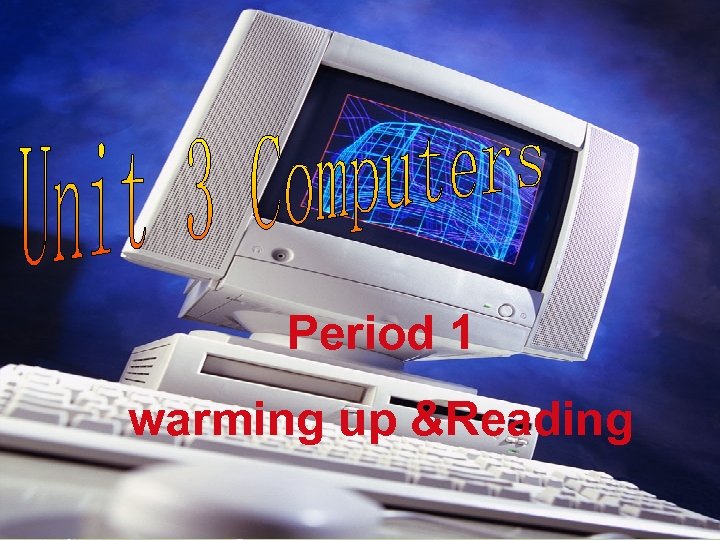 Period 1 warming up &Reading 