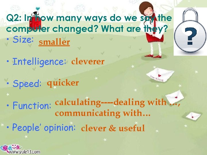 Q 2: In how many ways do we say the computer changed? What are