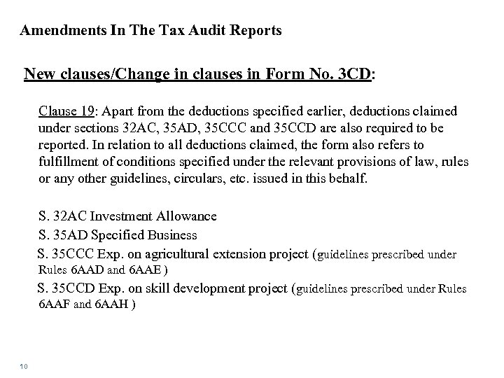 Amendments In The Tax Audit Reports New clauses/Change in clauses in Form No. 3