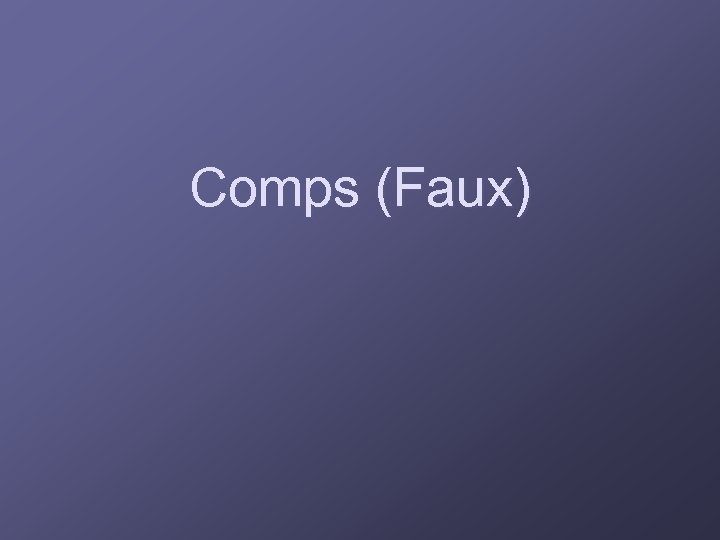 Comps (Faux) 
