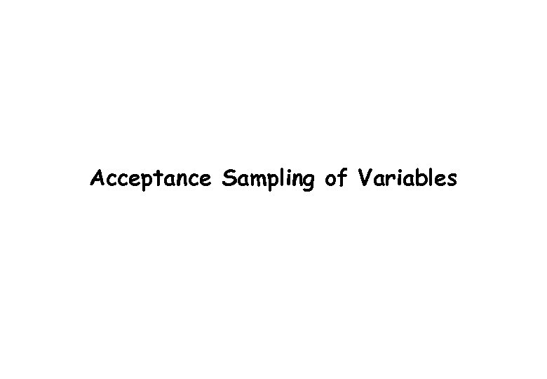 Acceptance Sampling of Variables 