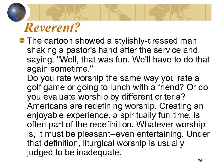Reverent? The cartoon showed a stylishly-dressed man shaking a pastor's hand after the service
