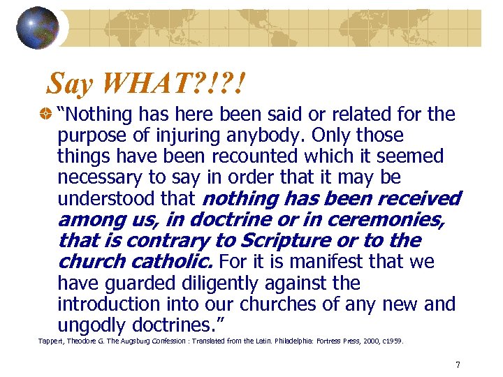 Say WHAT? !? ! “Nothing has here been said or related for the purpose