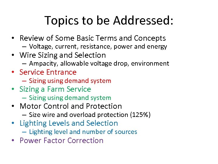 Topics to be Addressed: • Review of Some Basic Terms and Concepts – Voltage,