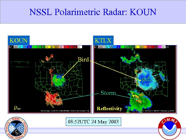 NSSL Polarimetric Radar: KOUN KTLX Bird Storm r HV Reflectivity 08: 52 UTC 24