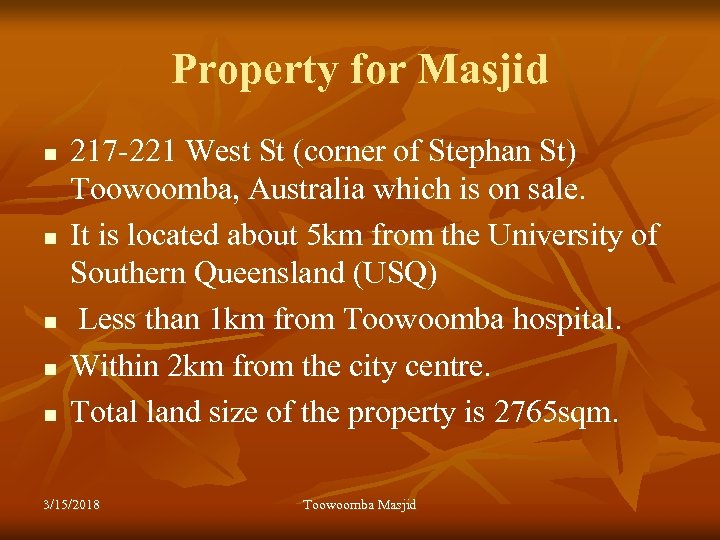 Property for Masjid n n n 217 -221 West St (corner of Stephan St)