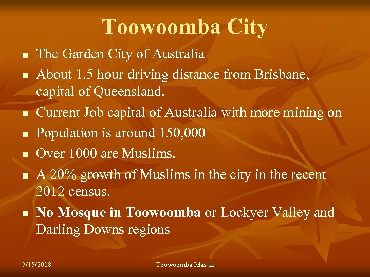 Toowoomba City n n n n The Garden City of Australia About 1. 5