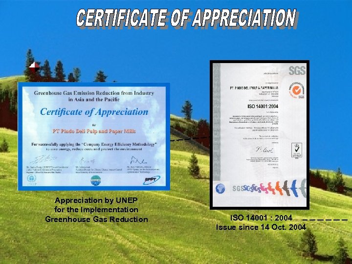 Appreciation by UNEP for the Implementation Greenhouse Gas Reduction ISO 14001 : 2004 Issue