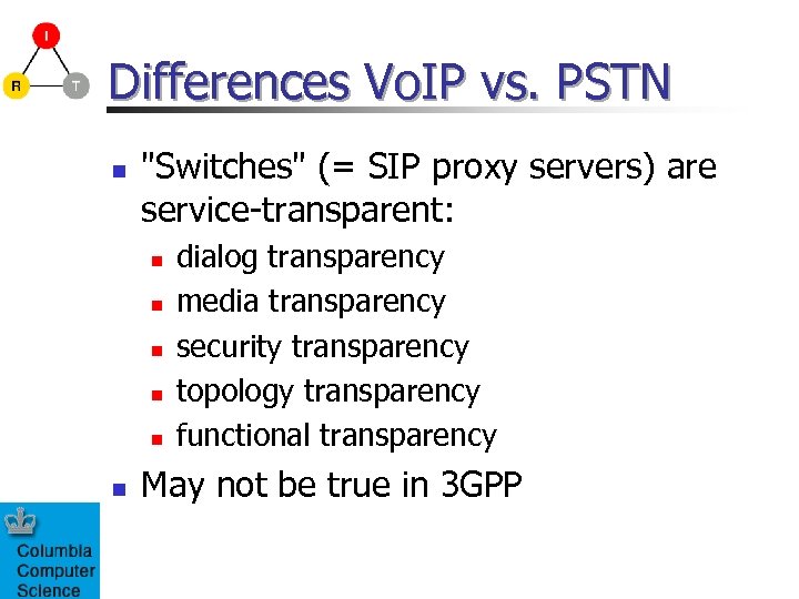Differences Vo. IP vs. PSTN n 