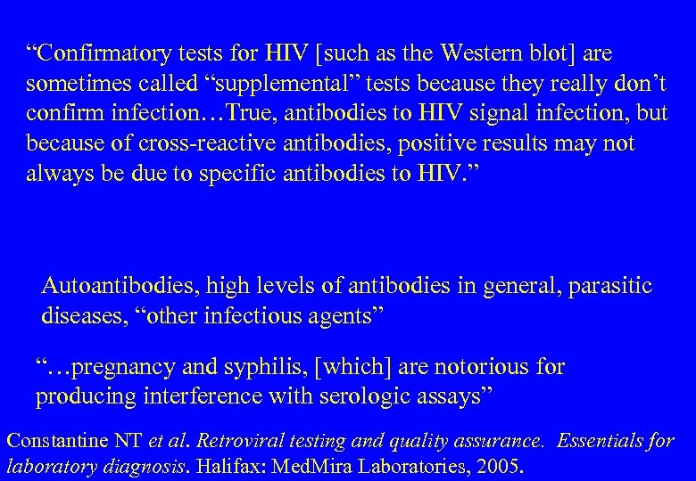 “Confirmatory tests for HIV [such as the Western blot] are sometimes called “supplemental” tests