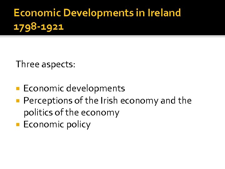 Economic Development In Ireland 1798 1921 Prof Peter   Image 2 