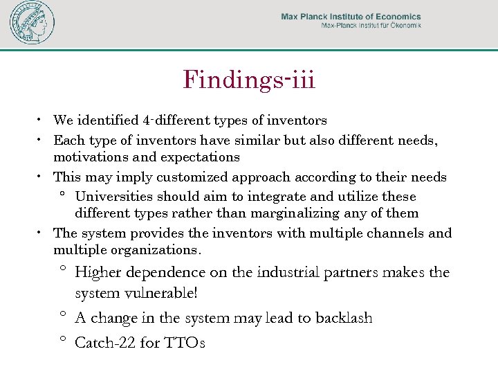 Findings-iii • We identified 4 -different types of inventors • Each type of inventors