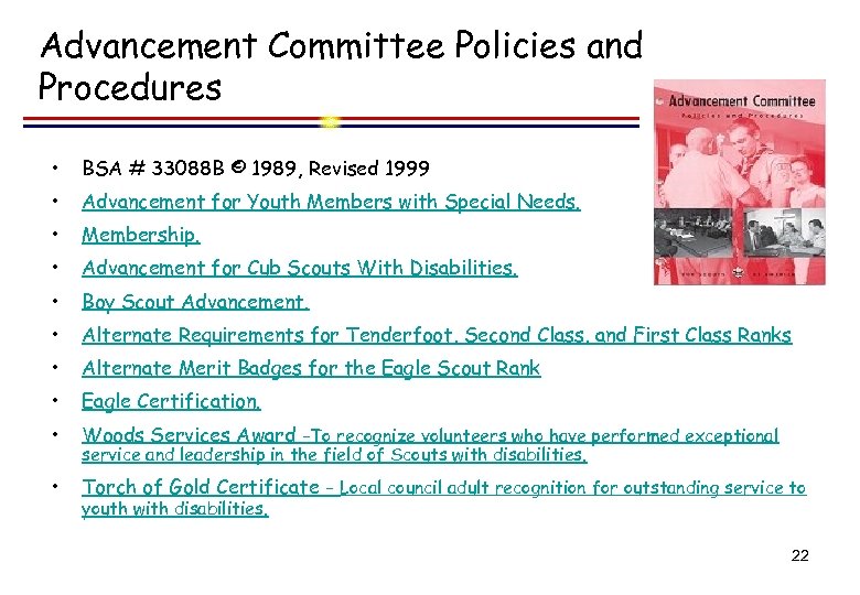 Advancement Committee Policies and Procedures • BSA # 33088 B © 1989, Revised 1999