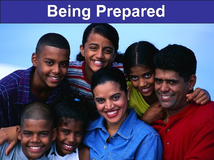 Being Prepared 