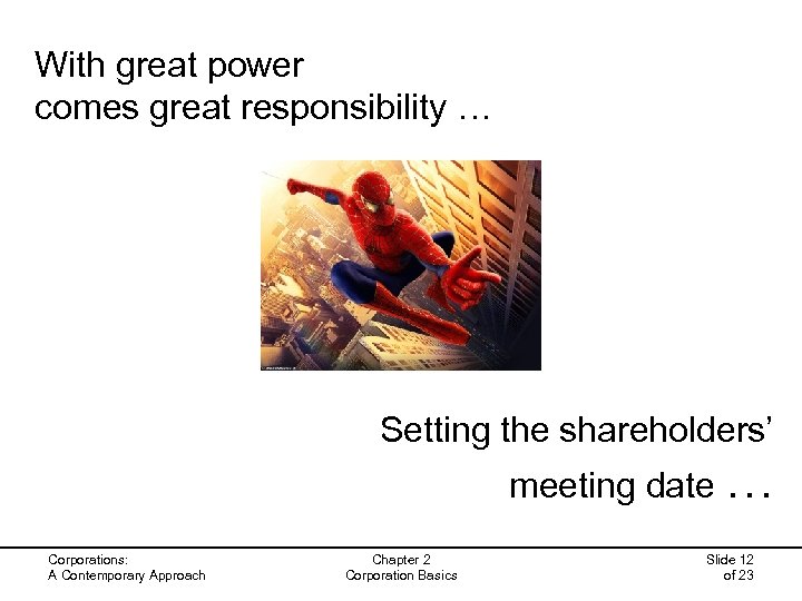 With great power comes great responsibility … Setting the shareholders’ meeting date … Corporations: