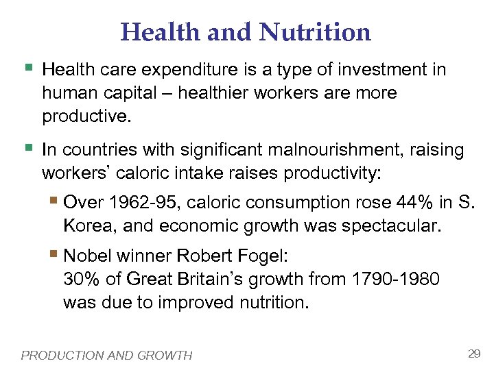 Health and Nutrition § Health care expenditure is a type of investment in human